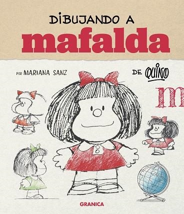 DIBUJANDO A MAFALDA (ED. ESPAÑA) | 9786316693648 | SANZ, MARIANA