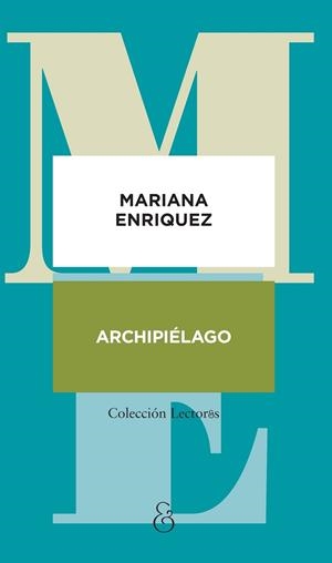 ARCHIPIÉLAGO | 9788412965520 | ENRIQUEZ, MARIANA