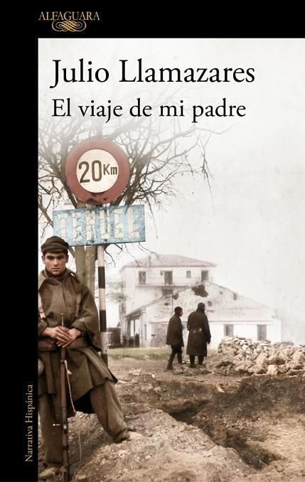 EL VIAJE DE MI PADRE | 9788420479279 | LLAMAZARES, JULIO