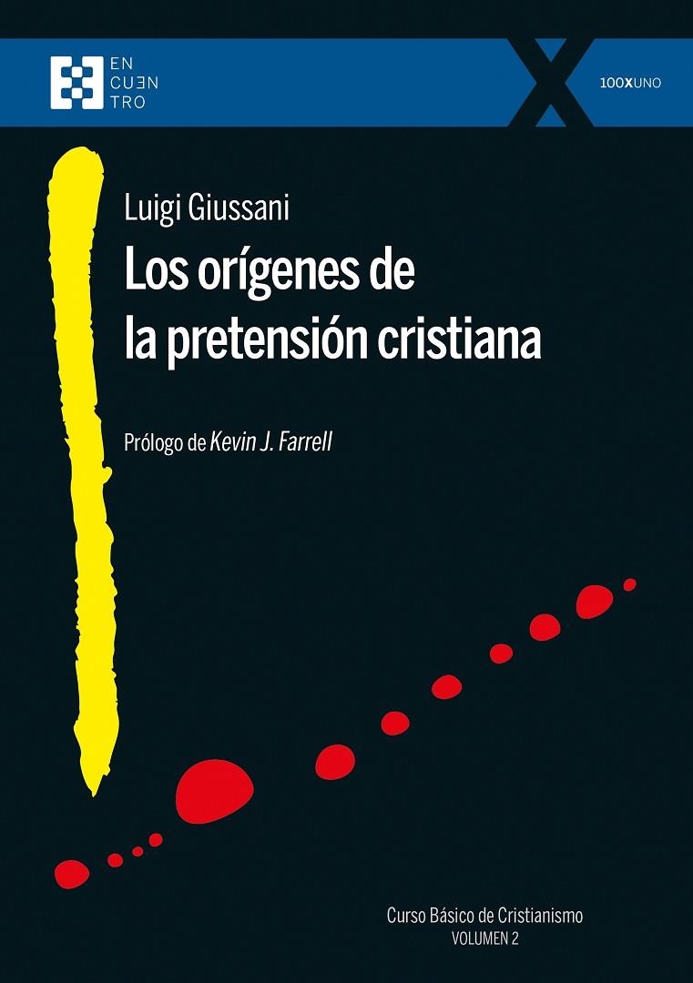LOS ORÍGENES DE LA PRETENSIÓN CRISTIANA | 9788413392448 | GIUSSANI, LUIGI