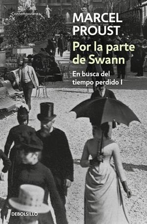 POR LA PARTE DE SWANN (EN BUSCA DEL TIEMPO PERDIDO 1) | 9788497592895 | PROUST, MARCEL
