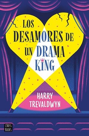 LOS DESAMORES DE UN DRAMA KING | 9788408313519 | TREVALDWYN, HARRY