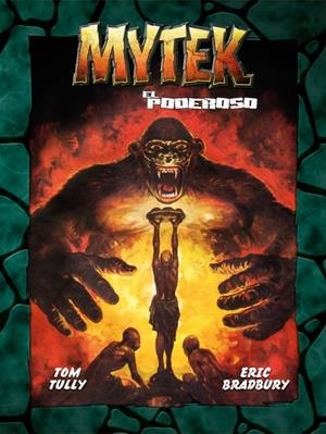MYTEK EL PODEROSO VOL. 01 | 9788419380203 | TULLY, TOM/BRADLEY, ERIC