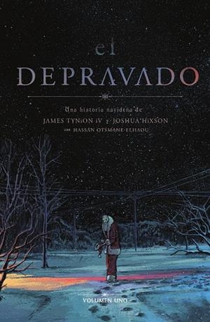 EL DEPRAVADO 01 | 9788467972238 | JAMES TYNION IV/JOSHUA HIXON