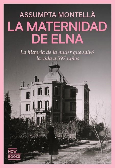 LA MATERNIDAD DE ELNA | 9788416245901 | MONTELLÀ I CARLOS, ASSUMPTA