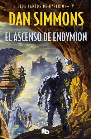 EL ASCENSO DE ENDYMION (LOS CANTOS DE HYPERION 4) | 9788498723533 | SIMMONS, DAN