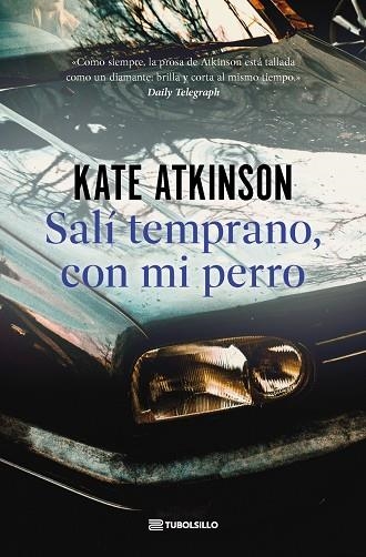 SALÍ TEMPRANO, CON MI PERRO | 9791387739140 | ATKINSON, KATE