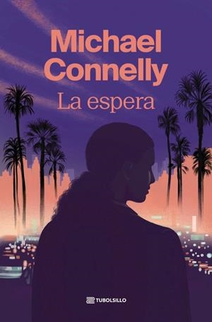 LA ESPERA | 9791387739164 | CONNELLY, MICHAEL