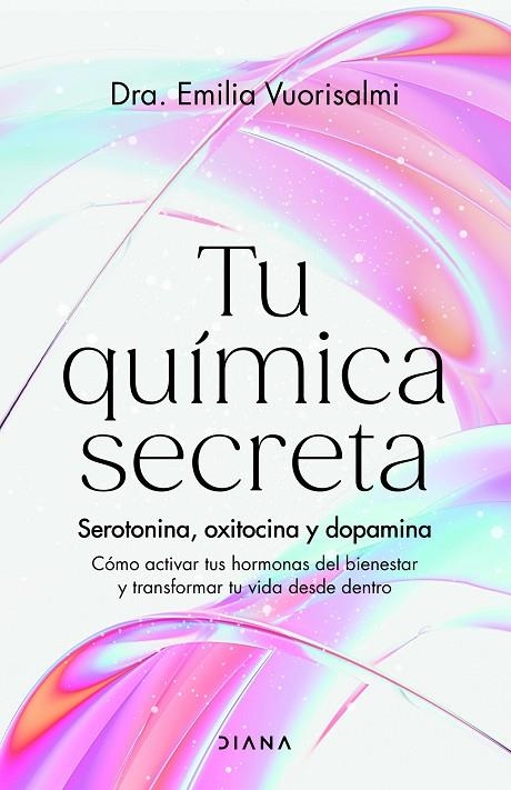 TU QUÍMICA SECRETA | 9788411192996 | DRA. EMILIA VUORISALMI