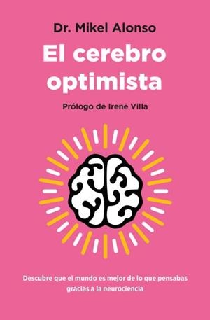 EL CEREBRO OPTIMISTA | 9788419130945 | ALONSO, MIKEL