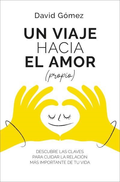 UN VIAJE HACIA EL AMOR (PROPIO) | 9788419130952 | GÓMEZ, DAVID