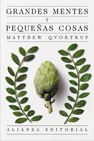 GRANDES MENTES Y PEQUEÑAS COSAS | 9791370091217 | QVORTRUP, MATTHEW