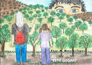 EL PETIT GEGANT | 9788409814848 | MONCLÚS TUGAS, ROSA MARIA/MONCLÚS TUGAS, ROSA MARIA