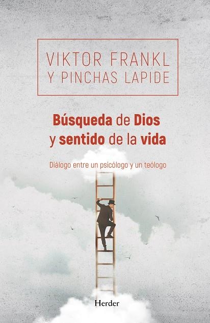 BÚSQUEDA DE DIOS Y SENTIDO DE LA VIDA | 9788425428333 | FRANKL, VIKTOR/LAPIDE, PINCHAS