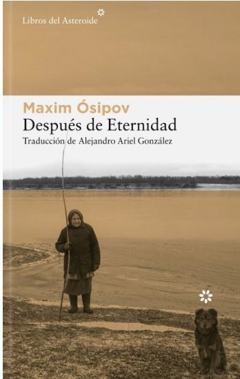 DESPUÉS DE ETERNIDAD | 9788410178830 | ÓSIPOV, MAKSIM