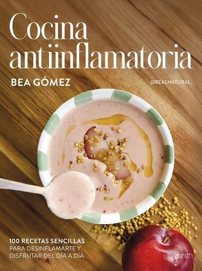 COCINA ANTIINFLAMATORIA | 9788408313625 | BEA GÓMEZ @BEALNATURAL_