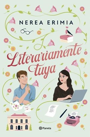 LITERARIAMENTE TUYA | 9788408313663 | ERIMIA, NEREA