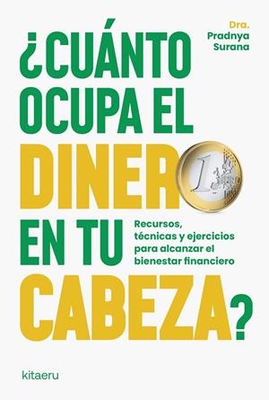 ¿CUÁNTO OCUPA EL DINERO EN TU CABEZA? | 9788410428430 | SURANA, DRA. PRADNYA