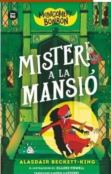 MONTGOMERY BONBON- 3 MISTERI A LA MANSIO | 9788410860209