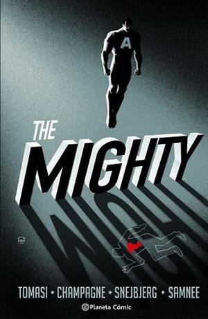 THE MIGHTY | 9791387918873 | SNEJBJERG, PETER/TOMASI, PETER J./CHAMPAGNE, KEITH/SAMNEE, CHRIS/KALISZ, JOHN