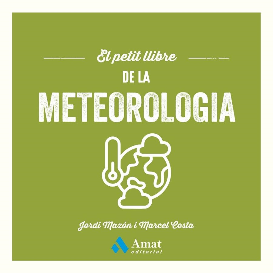 EL PETIT LLIBRE DE LA METEOROLOGIA | 9788410451643 | MAZÓN BUESO, JORDI/COSTA VILA, MARCEL
