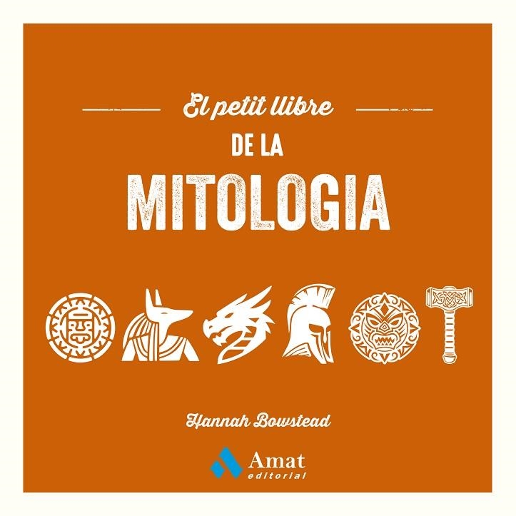 EL PETIT LLIBRE DE LA MITOLOGIA | 9788410451469 | BOWSTEAD, HANNAH