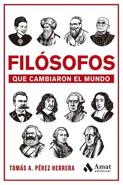 FILÓSOFOS QUE CAMBIARON EL MUNDO | 9788410451605 | PÉREZ HERRERA, TOMÁS ANTONIO