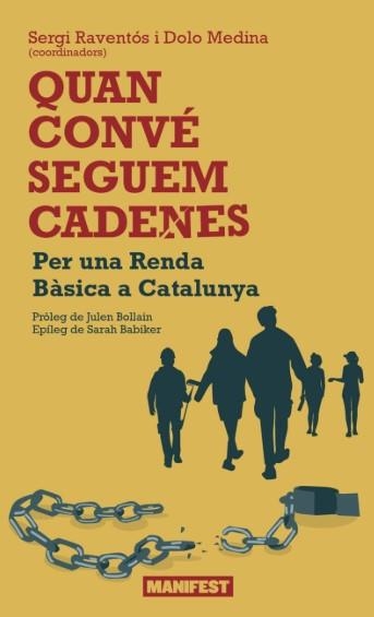 QUAN CONVÉ SEGUEM CADENES | 9791387872830 | DOLO, MEDINA FOUSSADIER /  DOLO, MEDINA /  SERGI, RAVENTÓS