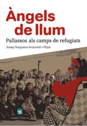 ÀNGELS DE LLUM | 9788410087897 | NOGUERA ANTONELL, JOSEP