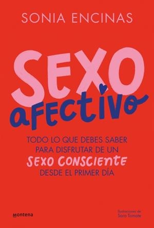 SEXO AFECTIVO | 9788419501455 | ENCINAS (@SONIAENCINAS), SONIA