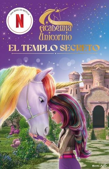 ACADEMIA UNICORNIO. EL TEMPLO SECRETO | 9788408314707 | ACADEMIA UNICORNIO