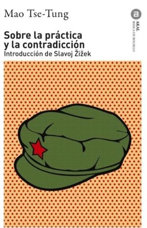 SOBRE LA PRÁCTICA Y LA CONTRADICCIÓN | 9788446057826 | TSE-TUNG, MAO