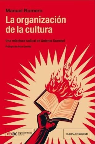 LA ORGANIZACIÓN DE LA CULTURA | 9788432321788 | ROMERO, MANUEL