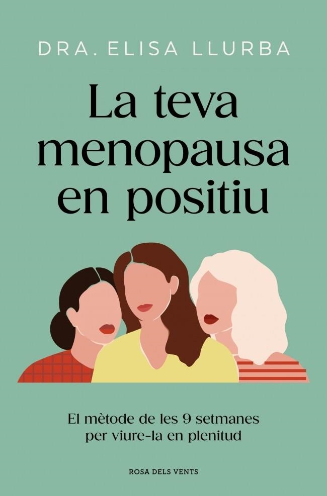 LA TEVA MENOPAUSA EN POSITIU | 9788410256071 | LLURBA, DRA. ELISA