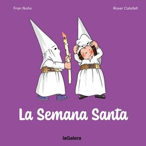 LA SEMANA SANTA | 9788424676896 | NUÑO, FRAN