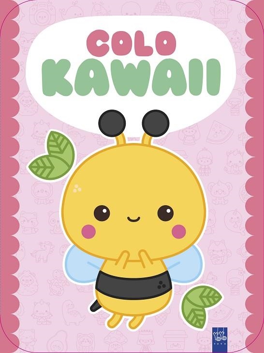 COLO KAWAII. ABEJA | 9788408312024 | YOYO