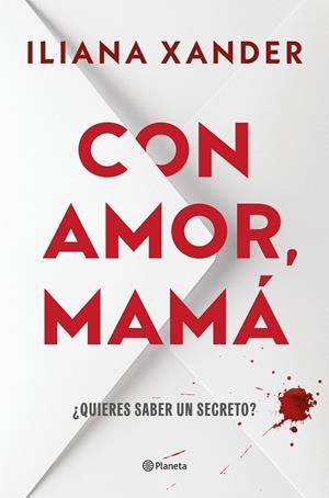 CON AMOR, MAMÁ | 9788408316046 | XANDER, ILIANA