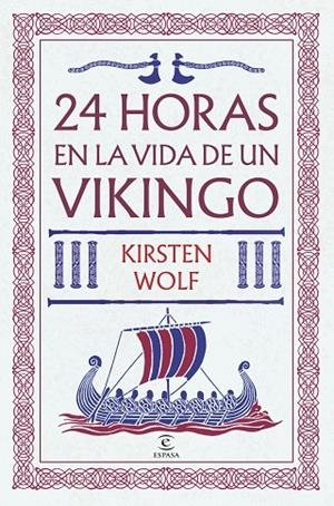 24 HORAS EN LA VIDA DE UN VIKINGO | 9788467081145 | WOLF, KIRSTEN