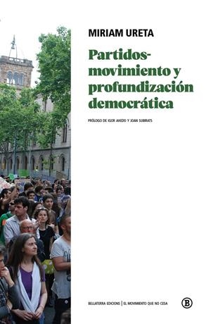 PARTIDOS-MOVIMIENTO Y PROFUNDIZACIÓN DEMOCRÁTICA | 9791387639457 | URETA, MIRIAM