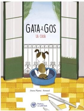 GATA I GOS. LA CASA | 9788412785944 | RIONÉ TORTAJADA, JOAN