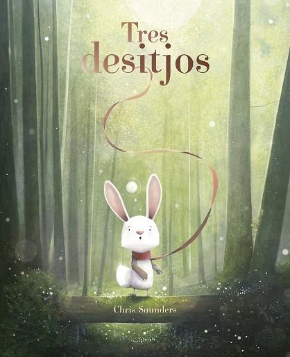 TRES DESITJOS | 9791387834296 | SAUNDERS, CHRIS