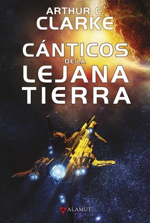 CÁNTICOS DE LA LEJANA TIERRA | 9788498891461 | CLARKE, ARTHUR C.