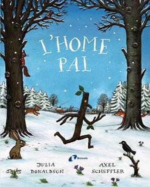 L'HOME PAL | 9788499062815 | DONALDSON, JULIA