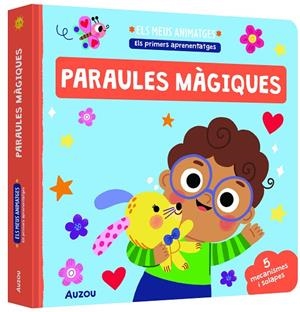 ELS MEUS ANIMATGES. LES PARAULES MÀGIQUES | 9791039576970 | HAJDU, EDITA