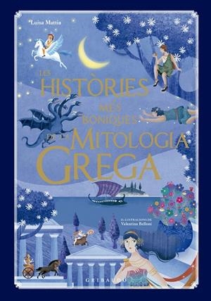 LES HISTÒRIES MÉS BONIQUES DE LA MITOLOGIA GREGA | 9791399073041 | MATTIA, LUISA