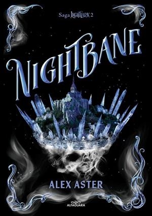 NIGHTBANE (EDICIÓN EN ESPAÑOL) (LIGHTLARK 2) | 9788419507228 | ASTER, ALEX