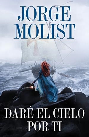 DARÉ EL CIELO POR TI | 9788425371264 | MOLIST, JORGE