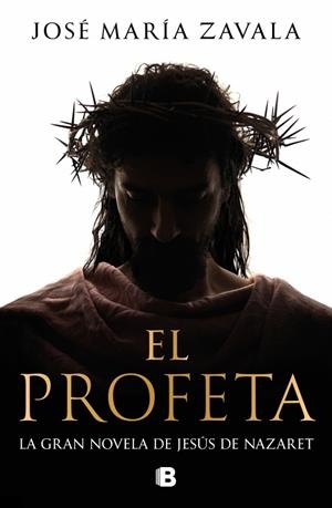 EL PROFETA | 9788466682770 | ZAVALA, JOSÉ MARÍA