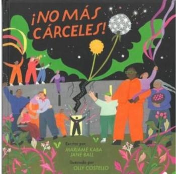 NO MÁS CÁRCELES | 9788410408371 | , MARIAME KABA JANE BALL