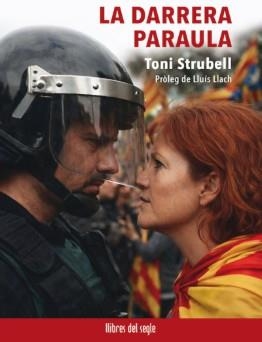 LA DARRERA PARAULA | 9788481280937 | STRUBELL I TRUETA, TONI